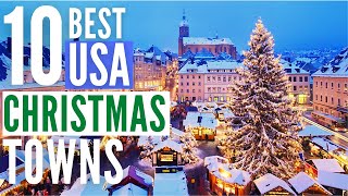 Top 10 Best Christmas Towns in America [upl. by Frankel]