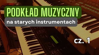 Tworzymy podkład muzyczny krok po kroku Aranżacja MIDI cz 1 [upl. by Lotsyrk]