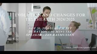 Evolution and Changes for Telehealth 20242025 [upl. by Nylek]