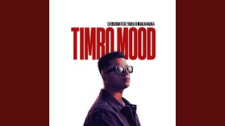 Timro Mood [upl. by Shirberg]