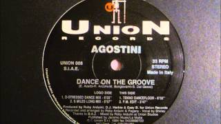 Agostini  Dance On The Groove [upl. by Airak]