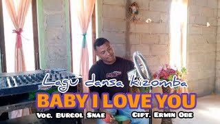 Dansa kizomba  BABY I LOVE YOU  Burgol Snae Cover🔥 A🎻B Stylee🥰 CiptErwin Obe  ArrRio Selan [upl. by Aicelet270]