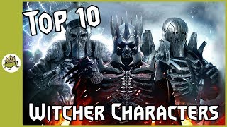 Top 10 most powerful Witcher characters lore amp backstory [upl. by Berardo]