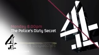 Dispatches  The Polices Dirty Secret  Channel 4 [upl. by Leahpar]