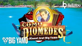 Klaxel Ft Big Yamo  Como Diomedes Audio Oficial [upl. by Saville]