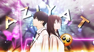 I Want To Eat Your Pancreas Anime status efx  Aziyat 💜  EFX  AMV [upl. by Ymorej]