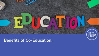 Benefits of CoEducation [upl. by Lucia]