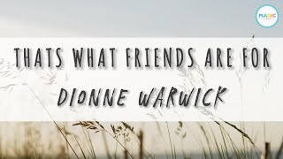 DIONNE WARWICK  THATS WHAT FRIENDS ARE FOR  KARAOKE VERSION [upl. by Adnuhsar]