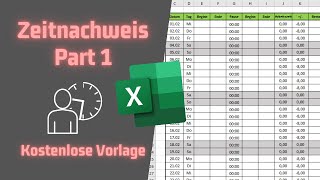 Arbeitszeiterfassung für Mitarbeiter in EXCEL erstellen  Part 1  Kostenlose Vorlage [upl. by Mcquade]