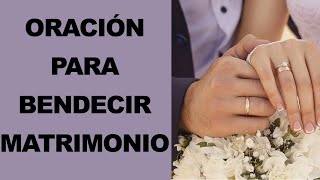 ▶ ORACIÓN PARA BENDECIR UN ANIVERSARIO DE MATRIMONIO  ORACION Y PAZ [upl. by Ennovart]