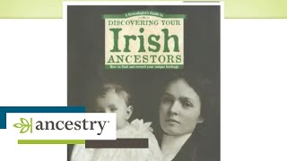 Tracing Your Irish Ancestors Back to the Homeland  Ancestry [upl. by Una]