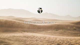 Historias de amor  Escuela del desierto 🏜️  Cápsula quotEnfermos de amorquot  Habitat CFM [upl. by Elletnuahc57]