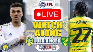 LEEDS UNITED VS NORWICH CITY LIVE PLAYOFF ACTION WITH ANALYSIS [upl. by Salvador795]