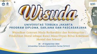 Wisuda Universitas Terbuka Jakarta Periode II Tahun Akademik 20232024 [upl. by Lindi]