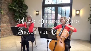 Beautiful Crazy  Arco String Duo [upl. by Deibel]