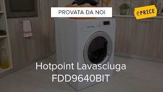 Video Recensione Lavasciuga Hotpoint FDD9640BIT [upl. by Abibah603]