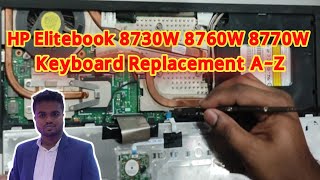 hp elitebook 8730w 8760w 8770w laptop keyboard replacement guide tutorial bangla [upl. by Aneehsar]