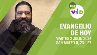 El evangelio de hoy Martes 2 Julio de 2024 📖 LectioDivina TeleVID [upl. by Ordnaxela]