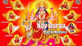 Nav Maa Durga Ki Mahima  Spiritual amp Melody Bhajan  Non Stop [upl. by Ahtimat]