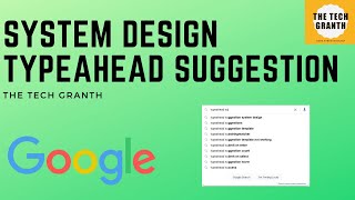 System Design Google Autocomplete  Typeahead Suggestion  HLD Auto Suggestion  TRIE Data Structure [upl. by Jemmie]