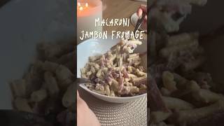 Recette Express  Macaroni Jambon Fromage Crémeux 🧀🍖😋 recettefacile comfortfood cuisinemaison [upl. by Hazen84]