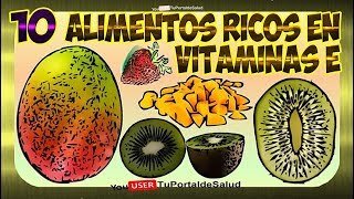 Vitamina E  10 Alimentos Ricos en Vitaminas E Beneficios🍅🍒 [upl. by Eisele]