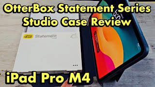 2024 iPad Pro M4 OtterBox Statement Series Studio Case Review [upl. by Aikahs]