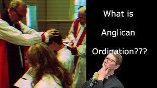 What is Ordination anglican priest deacon church [upl. by Adyam]