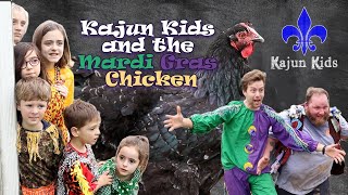 Kajun Kids and the Mardi Gras Chicken [upl. by Oringas]