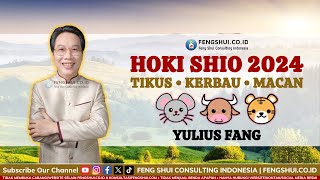 Shio Tikus Shio Kerbau Shio Macan di Tahun 2024  Yulius Fang fengshuicoid [upl. by Nylrem897]