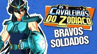 CÓLERA DO DRAGÃO  Cavaleiros dos Zodíaco Bravos Soldados [upl. by Stulin]