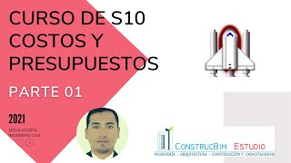 Curso de S10 Costos y Presupuestos  Desde Cero Parte 01 [upl. by Komarek]