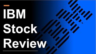 IBM Stock Review  Finally a Turnaround [upl. by Becca813]