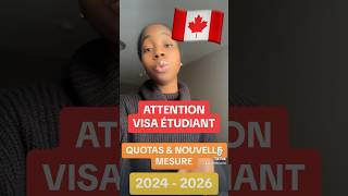 QUOTAS ET DÉSIGNATION DE PROVINCES  NOUVELLES MESURE VISA ÉTUDIANT 20242026 [upl. by Aramac912]