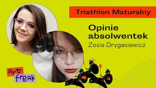 Kurs do matury z historii sztuki Triathlon Maturalny  opinie absolwentek 8 Zosia Drygasiewicz [upl. by Enelrahs]