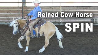 Training For A Reined Cow Horse Spin  Horse Training For A Reining Spin [upl. by Airotal]