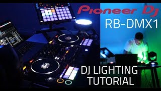 DJ LIGHTING TUTORIAL  Pioneer RBDMX1 Rekordbox Pt2  Bop DJ [upl. by Eerahs]