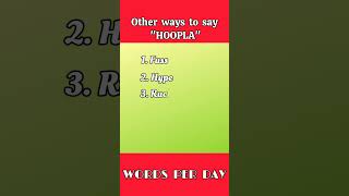 Another word for quotHOOPLAquot englishlearners englishlearning youtubeshorts [upl. by Proud]