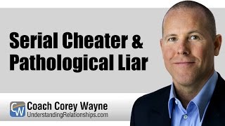 Serial Cheater amp Pathological Liar [upl. by Kacey]