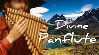 Divine Panflute Music  Healing and Stress Relieving Music [upl. by Charlene]