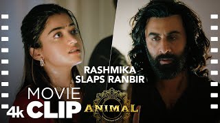 ANIMAL SCENE 22 Rashmika Slaps Ranbir😲 Breaks Her Heart Ranbir K Rashmika Sandeep V Bhushan K [upl. by Christabel]