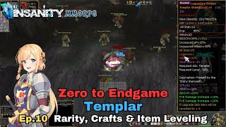 Insanity FlyFF  ZTE Templar Series Ep10  Rarity Crafts amp Item Leveling [upl. by Rust]