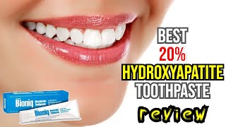 🦷 Discover the Best 20 Hydroxyapatite Toothpaste for Teeth Whitening  Bioniq Classic Review 🌟 [upl. by Mahgirb]