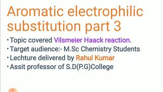 Unit 13 Mechanism of Vilsmeier Haack Reaction [upl. by Votaw]