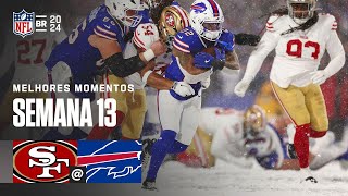 San Francisco 49ers x Buffalo Bills  Melhores Momentos  NFL 2024 [upl. by Iadrahc]