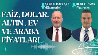 Altın fiyatları artacak mı Borsa için 4 sektör 2024 Dolar Tahmini Ev alınmalı mı  Şenol Babuşcu [upl. by Kovacs771]