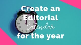 How to create an editorial calendar for your blog [upl. by Bonne]