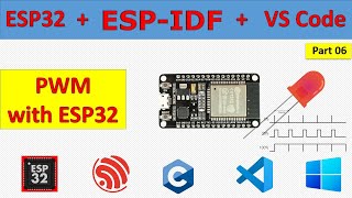 06 ESP32 PWM with ESP IDF and Embedded C [upl. by Faber]