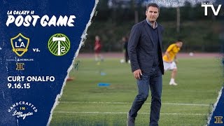 Curt Onfalfo on Timbers 2 loss quotwe didnt execute in the final thirdquot  Galaxy II POSTGAME [upl. by Atsyrk872]