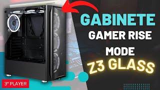 GABINETE GAMER RISE MODE Z3 GLASS DA KABUM 17 MINHA COLEÇÃO [upl. by Tadeas663]